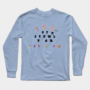 100th day of school Long Sleeve T-Shirt